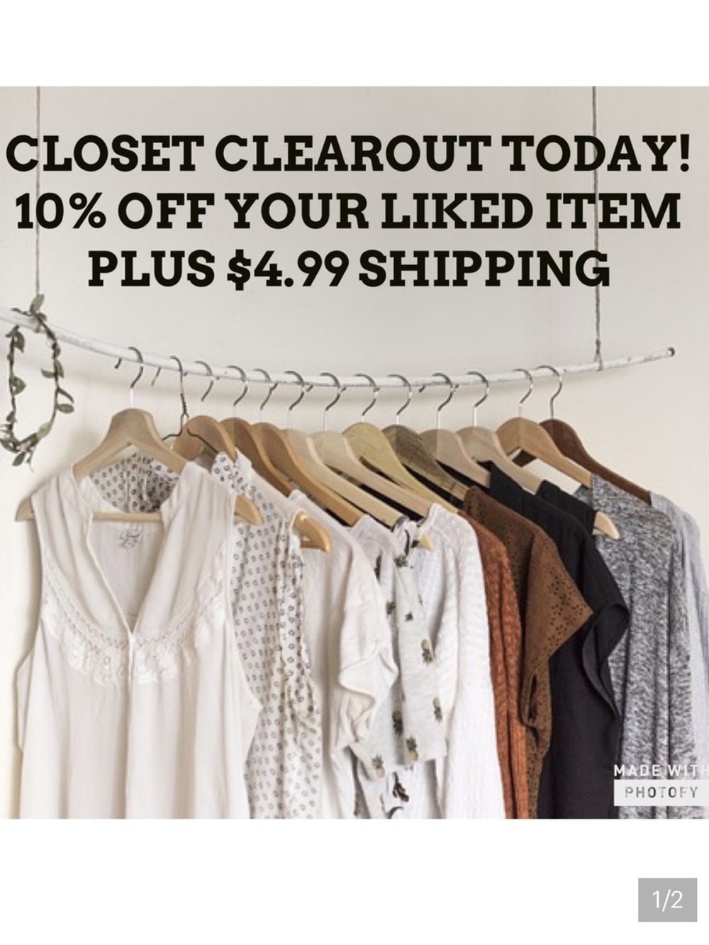 CLOSET CLEAR OUT THURSDAY, FRIDAY & SUNDAY